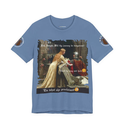 Funny Quote Medieval Tee