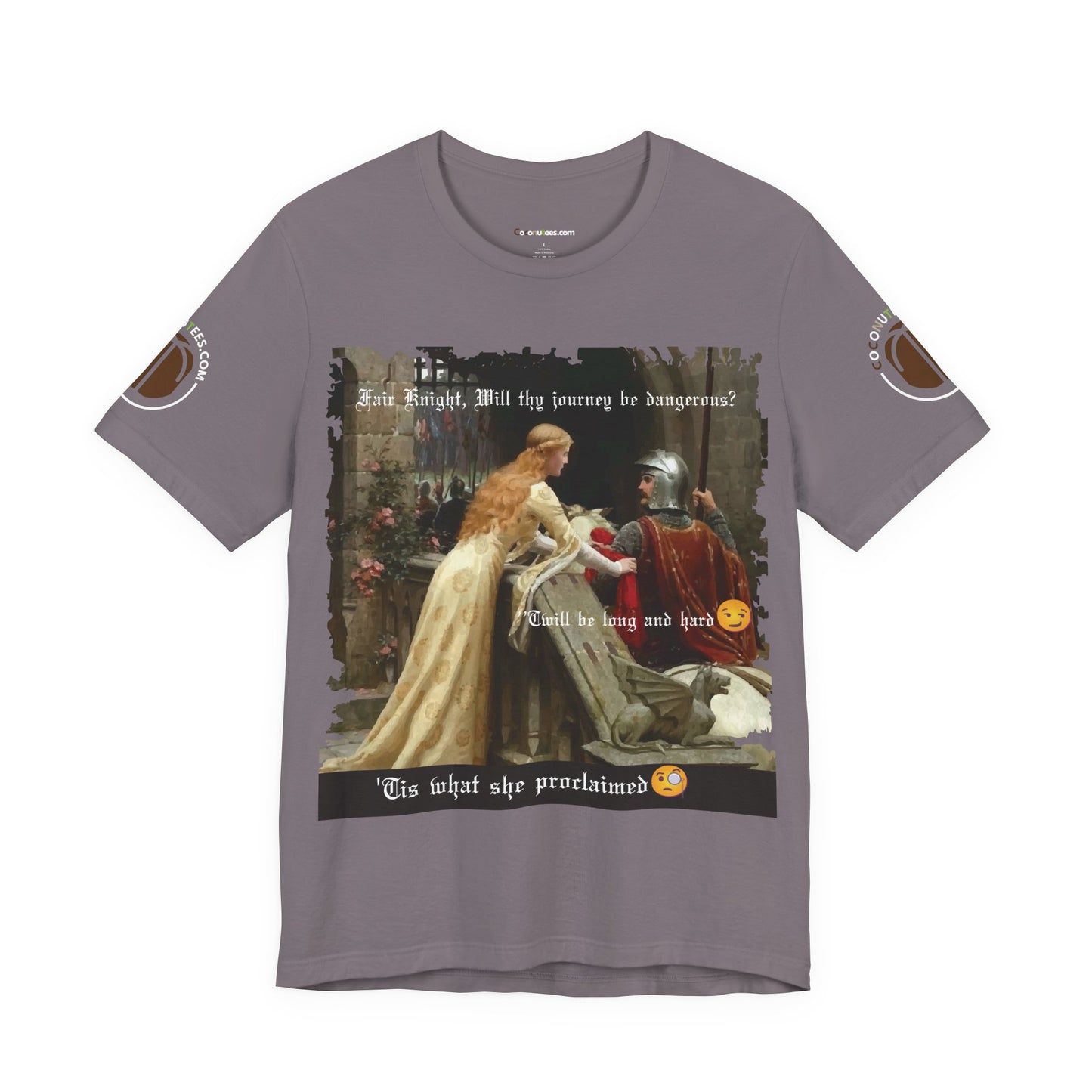 Funny Quote Medieval Tee