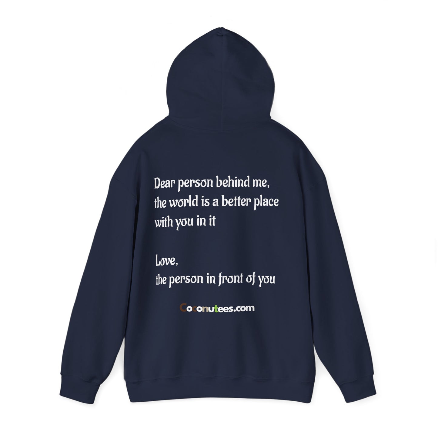 To the person behind me, positive Unisex Hoodie