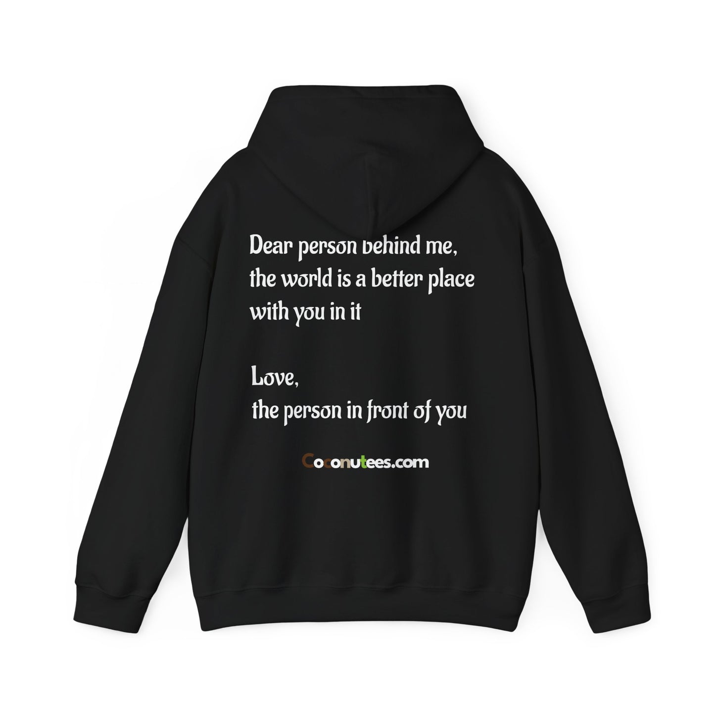 To the person behind me, positive Unisex Hoodie