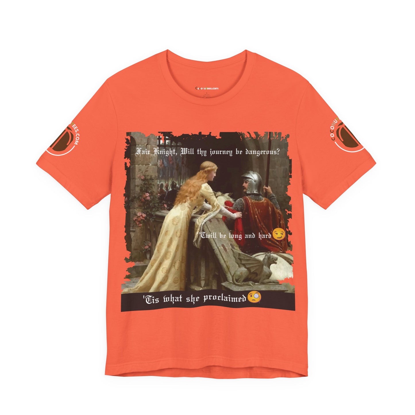 Funny Quote Medieval Tee