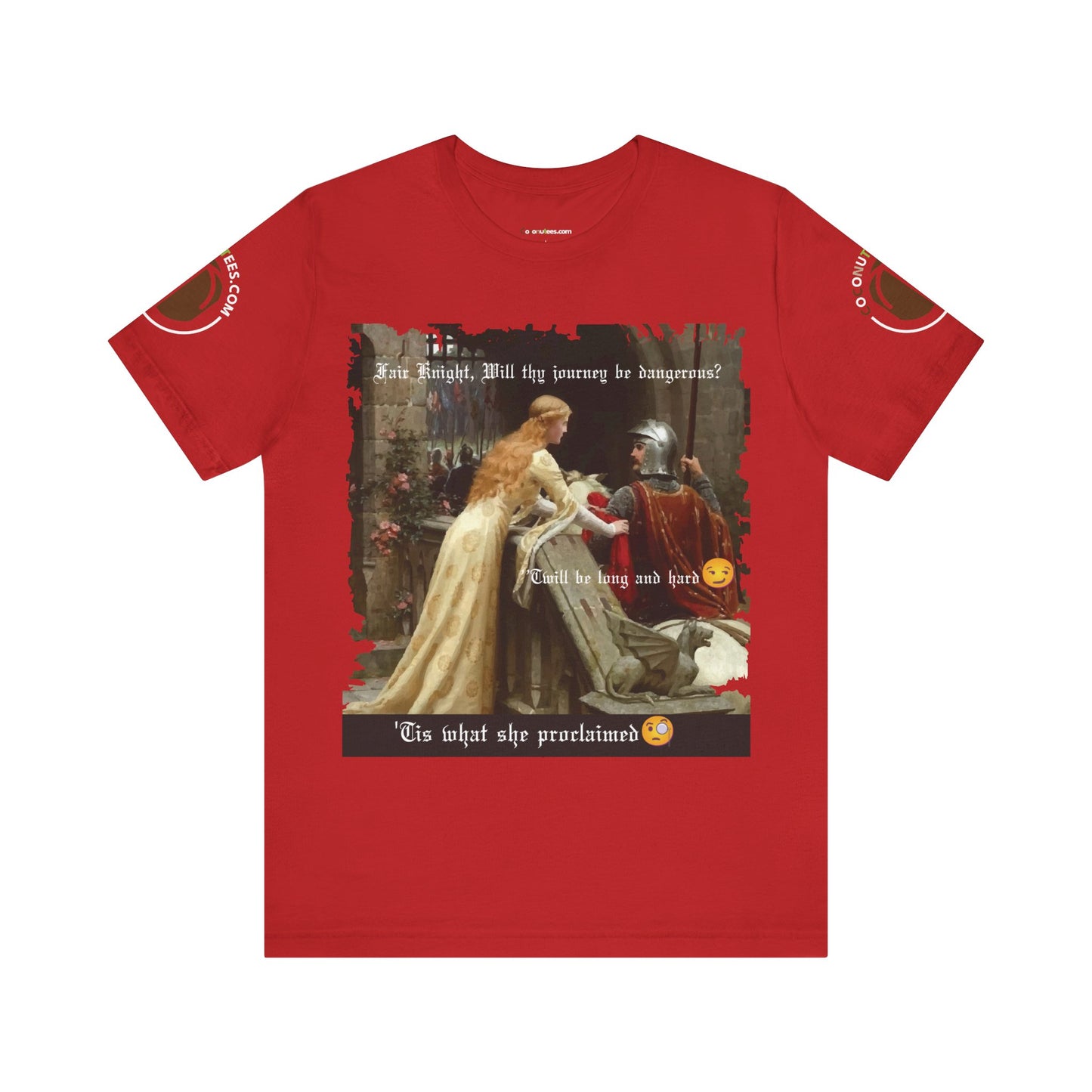 Funny Quote Medieval Tee