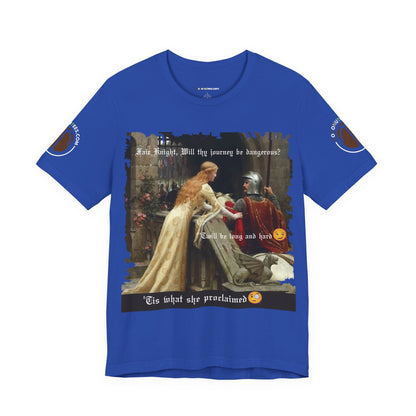 Funny Quote Medieval Tee