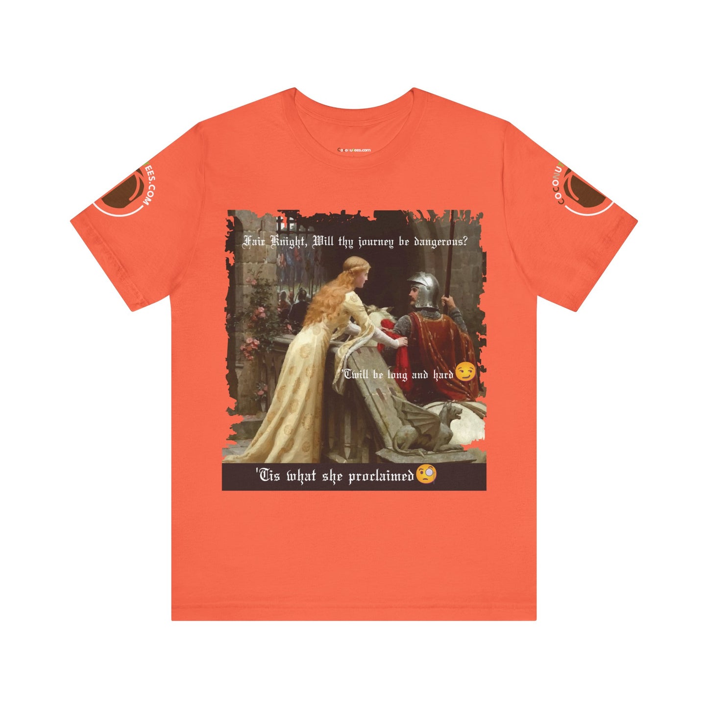 Funny Quote Medieval Tee