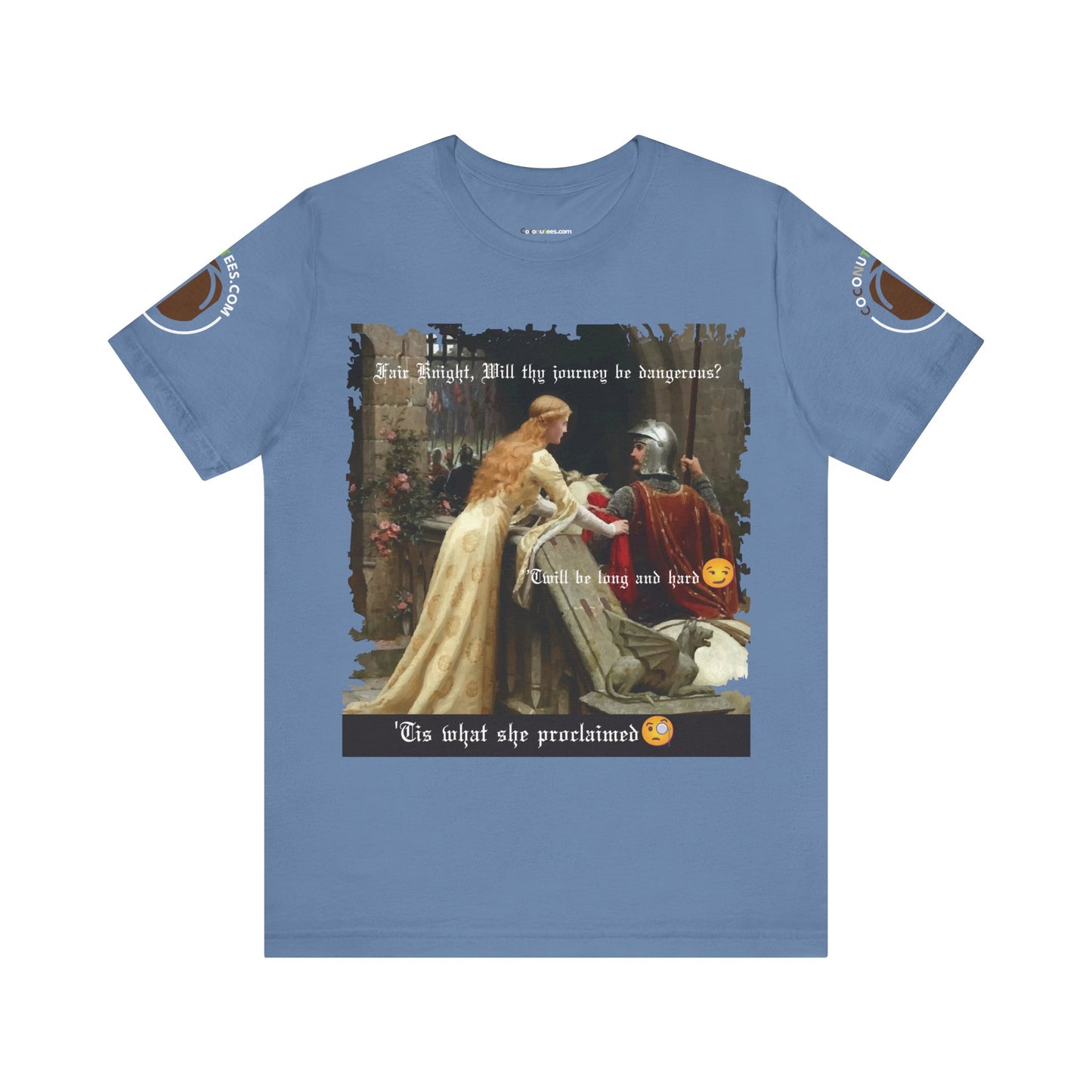 Funny Quote Medieval Tee