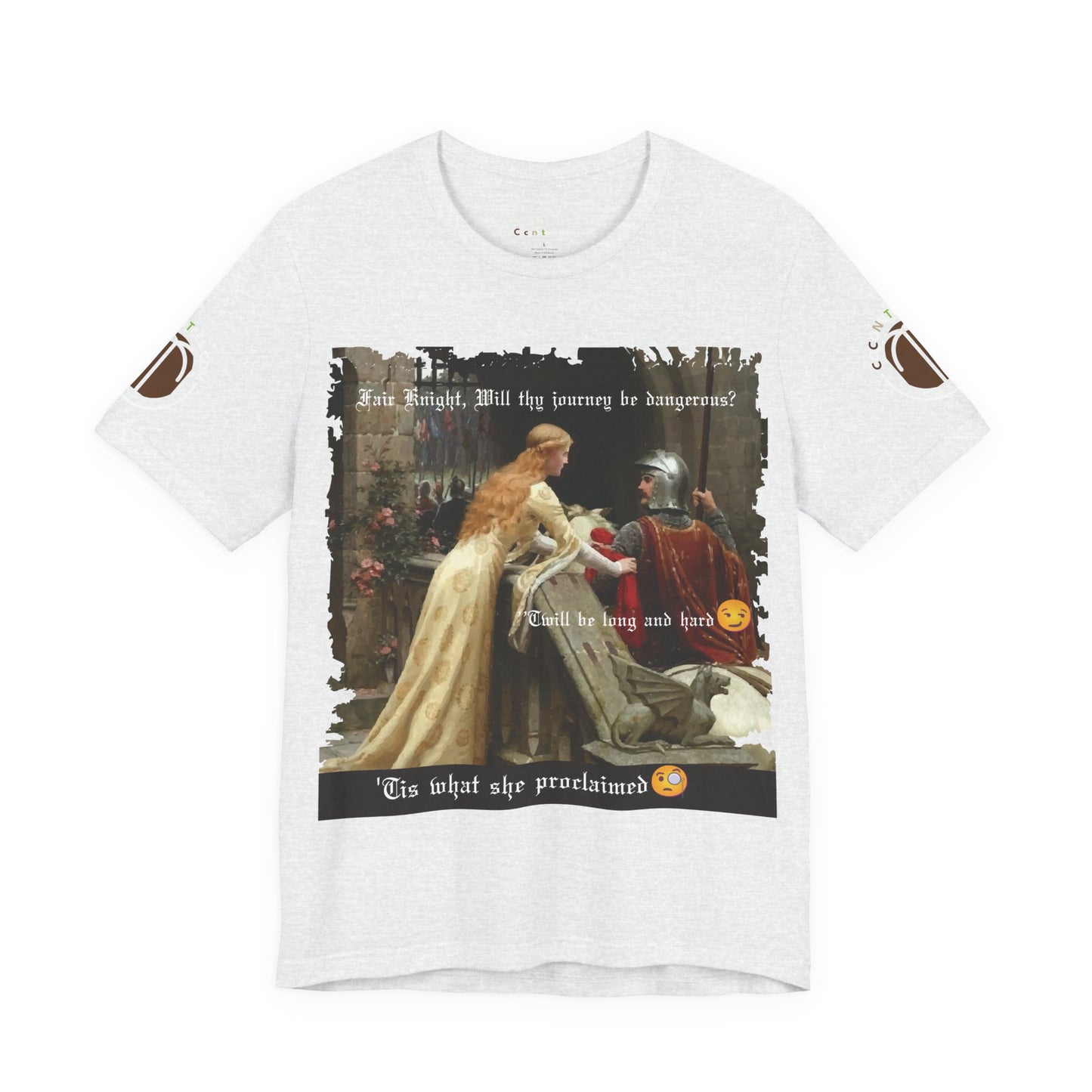 Funny Quote Medieval Tee