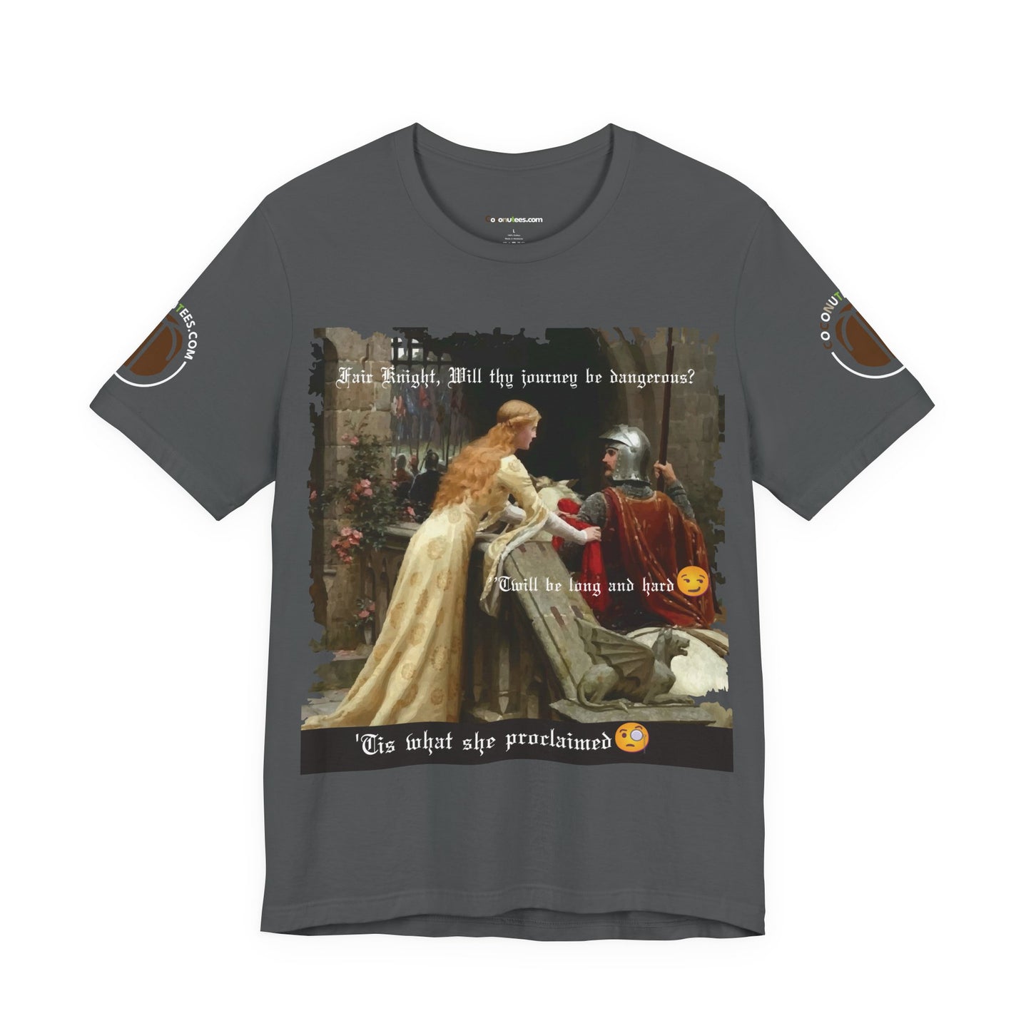 Funny Quote Medieval Tee