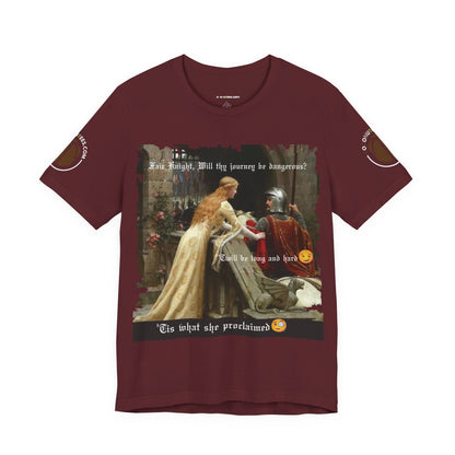 Funny Quote Medieval Tee